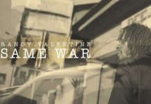 Randy Valentine – Same War (Official Video)