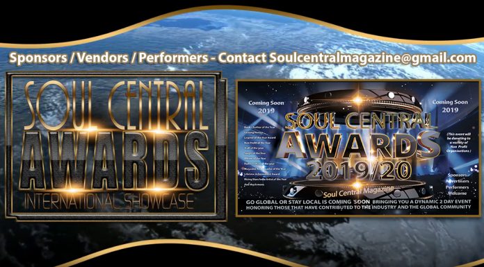 Tickets available now for the Soul Central Awards International ShowCase Weekender May 24th/26th