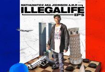 MathMaticz aka Johnson A.M.R – IllegalLife EPS