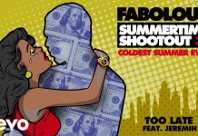 Fabolous – Too Late (Audio) ft. Jeremih