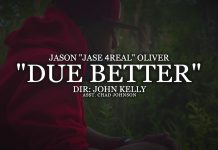 “DUE BETTER” – JASON “JASE4REAL” OLIVER (OFFICIAL VIDEO)