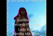 Lady Keyz – New Music Release by Gamble life Records – Kiesha Mixtape