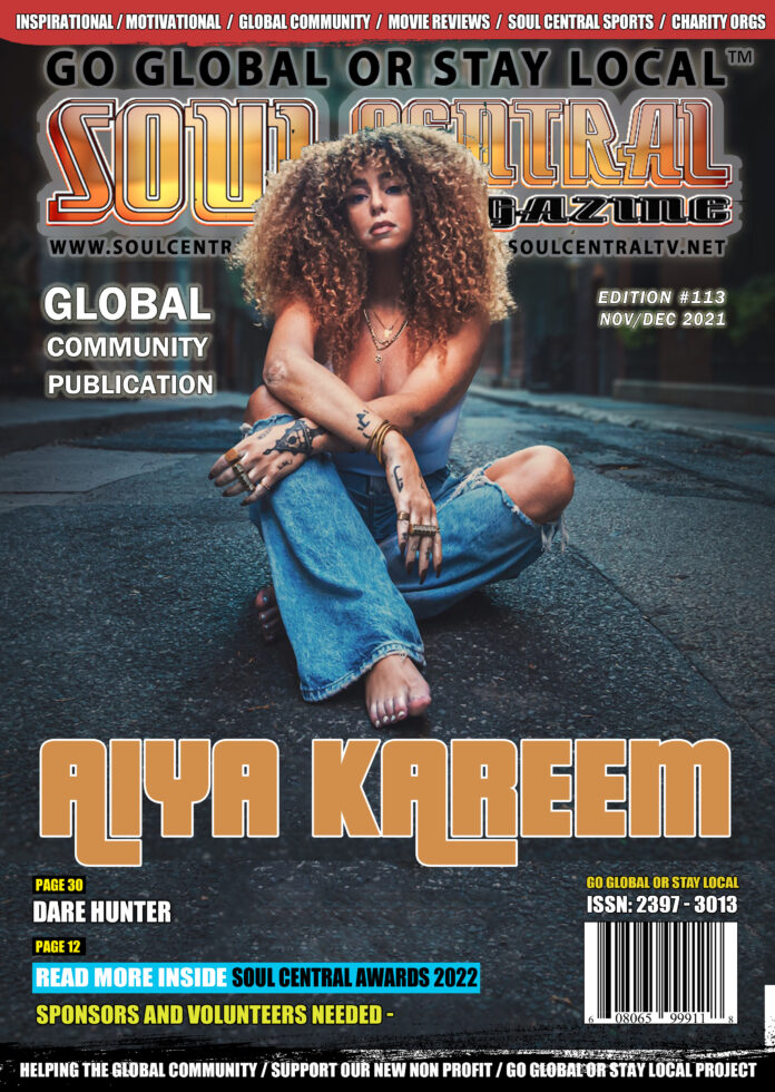 Soul Central Magazine – #Aiya Kareem – #Edition #113